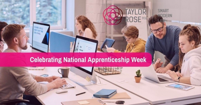 Taylor Rose MW Supports National Apprenticeship Week