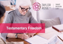 Testamentary Freedom - How much do we have?