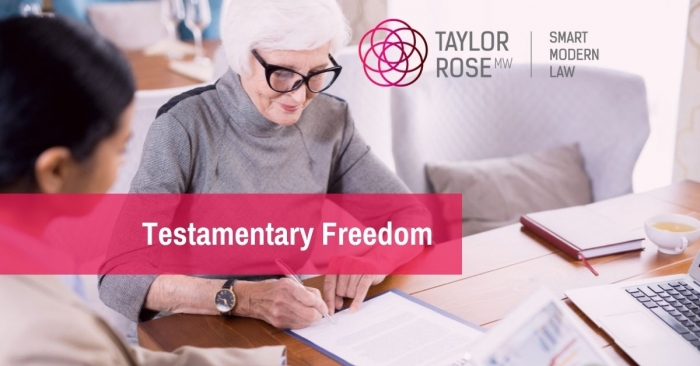Testamentary Freedom - How much do we have?